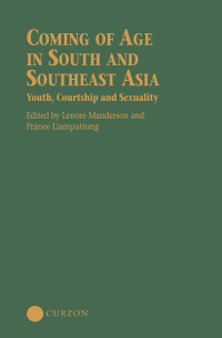 Cover image: Coming of Age in South and Southeast Asia 1st edition 9780700713998