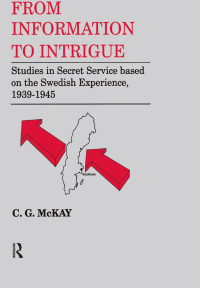 Cover image: From Information to Intrigue 1st edition 9780714680354