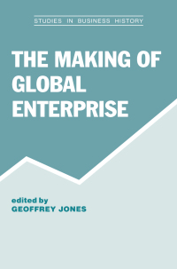 صورة الغلاف: The Making of Global Enterprises 1st edition 9780714641034