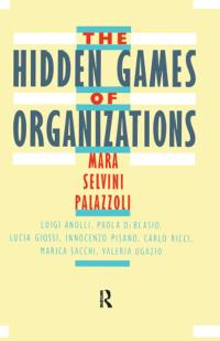 Titelbild: The Hidden Games of Organizations 1st edition 9780876306192