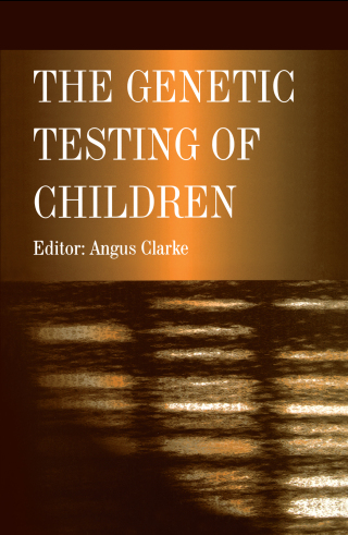Cover image: The Genetic Testing of Children 1st edition 9781859960523