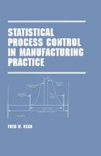 Titelbild: Statistical Process Control in Manufacturing Practice 1st edition 9780824701314