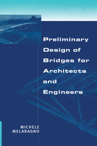 صورة الغلاف: Preliminary Design of Bridges for Architects and Engineers 1st edition 9780824701840