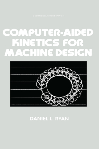 Cover image: Computer-Aided Kinetics for Machine Design 1st edition 9780824714215