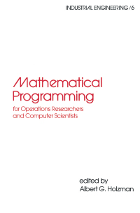 Cover image: Mathematical Programming for Operations Researchers and Computer Scientists 1st edition 9780367846916