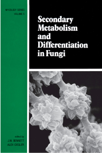 Imagen de portada: Secondary Metabolism and Differentiation in Fungi 1st edition 9780824718190