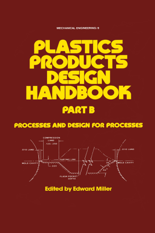 Imagen de portada: Plastics Products Design Handbook 1st edition 9780824718862