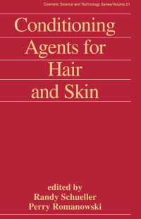 表紙画像: Conditioning Agents for Hair and Skin 1st edition 9780824719210