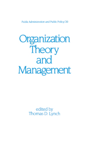 Cover image: Organization Theory and Management 1st edition 9780824770211