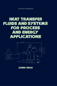 Imagen de portada: Heat Transfer Fluids and Systems for Process and Energy Applications 1st edition 9780824771911