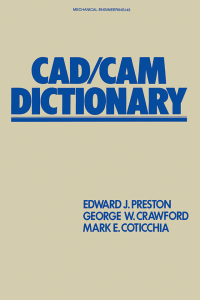 Immagine di copertina: CAD/CAM Dictionary 1st edition 9780824775247
