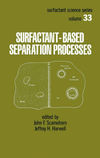 Cover image: Surfactant - Based Separation Processes 1st edition 9780824779290