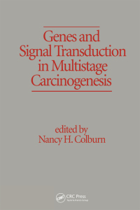 Imagen de portada: Genes and Signal Transduction in Multistage Carcinogenesis 1st edition 9780824779962