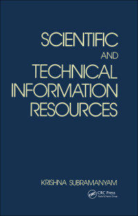 Omslagafbeelding: Scientific and Technical Information Resources 1st edition 9780824782979