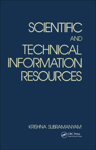 Cover image: Scientific and Technical Information Resources 1st edition 9780824782979