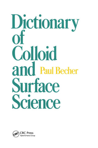 表紙画像: Dictionary of Colloid and Surface Science 1st edition 9780824783266