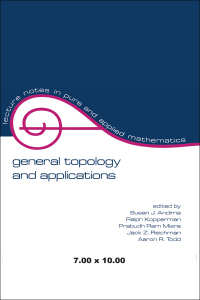 Omslagafbeelding: General Topology and Applications 1st edition 9780824785529