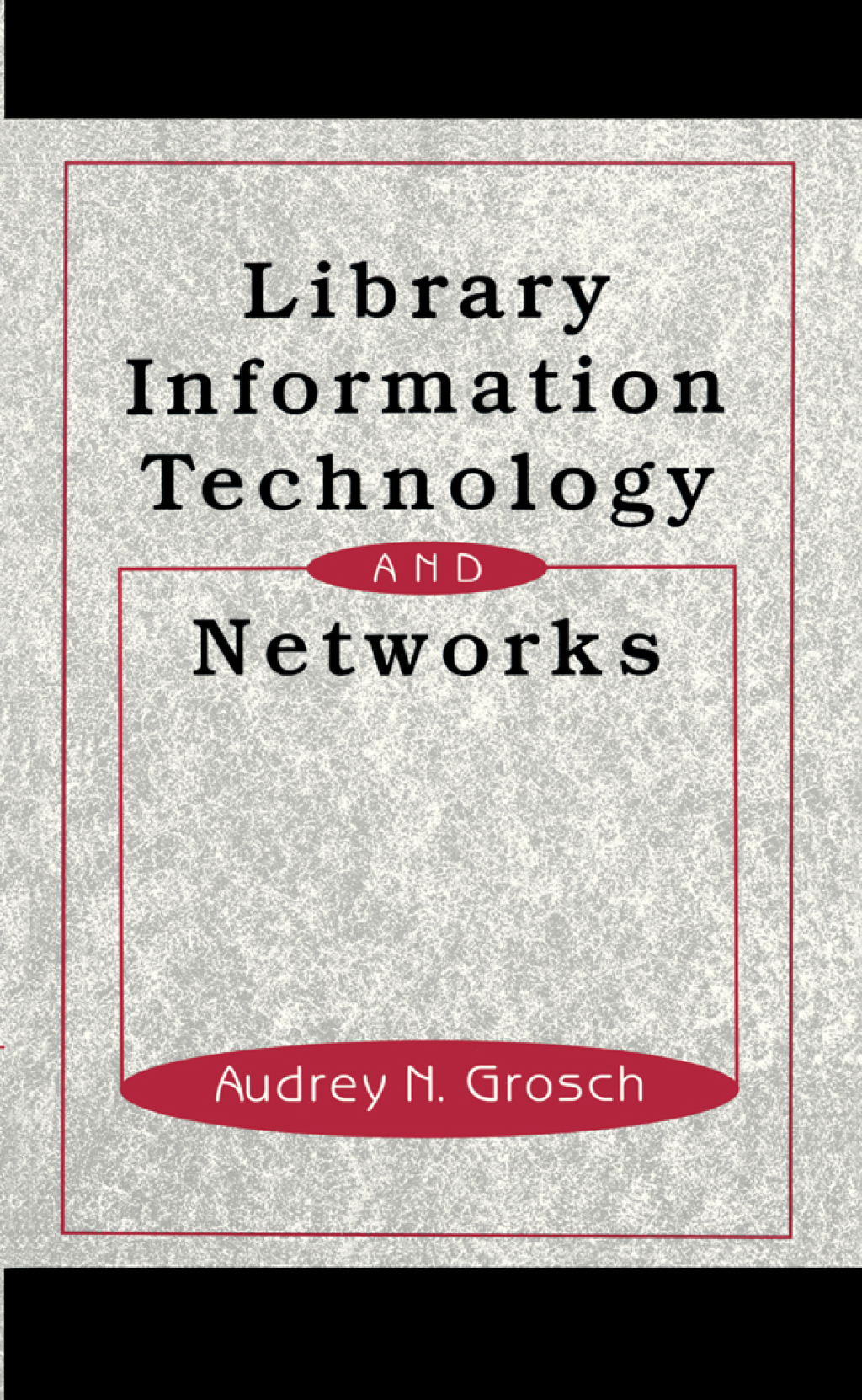 Library Information Technology and Networks 1st Edition