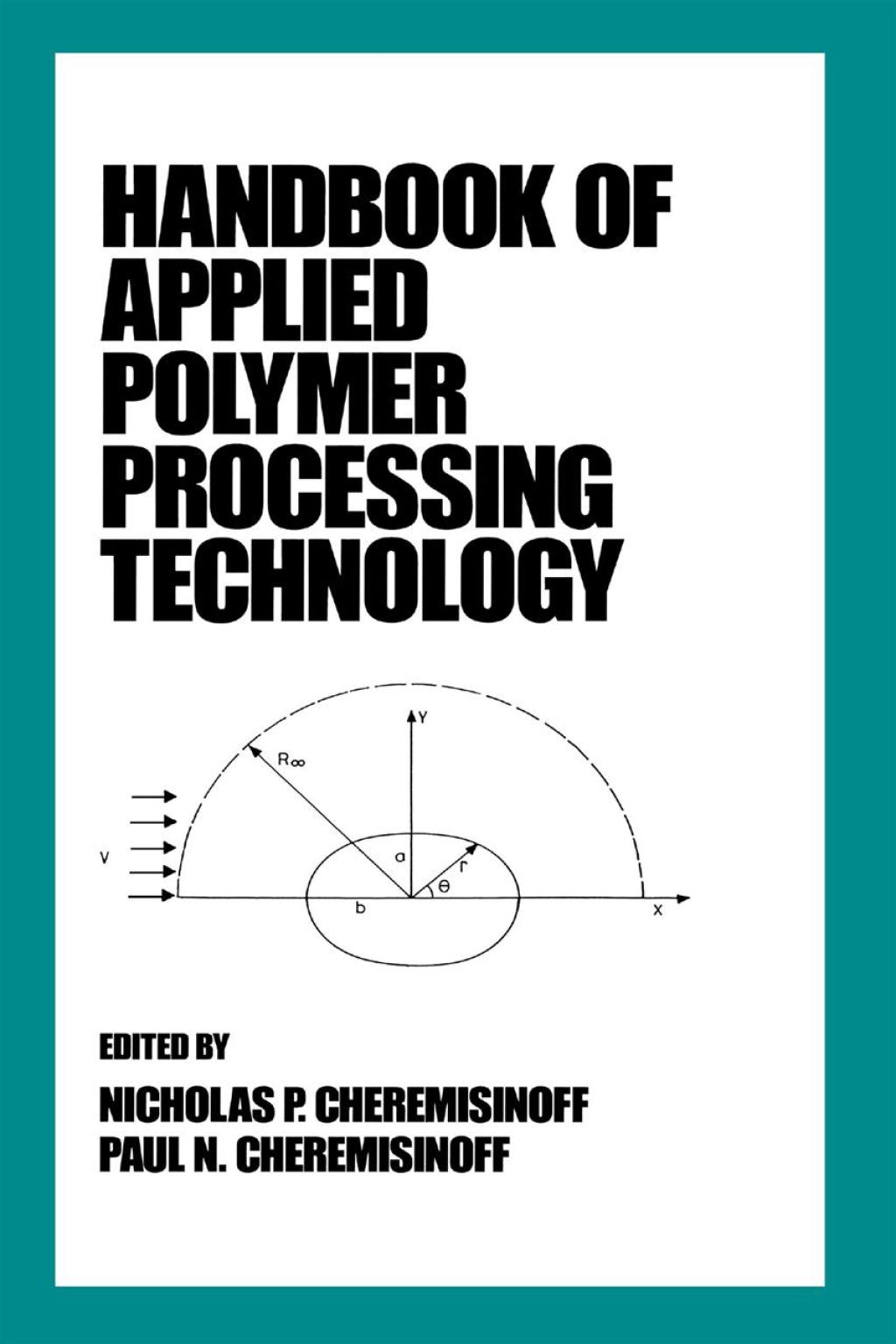 Handbook of Applied Polymer Processing Technology 1st Edition