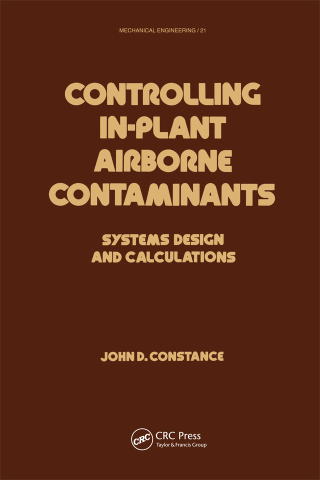 Imagen de portada: Controlling In-Plant Airborne Contaminants 1st edition 9780367451912
