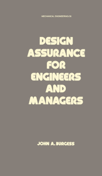 Omslagafbeelding: Design Assurance for Engineers and Managers 1st edition 9780824772581