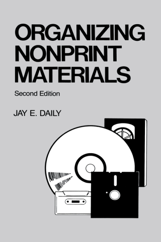 Cover image: Organizing Nonprint Materials, Second Edition 1st edition 9780824775049