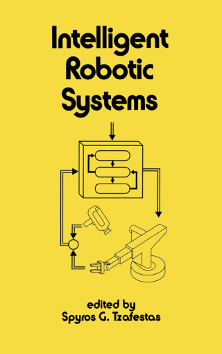 Cover image: Intelligent Robotic Systems 1st edition 9780367839468