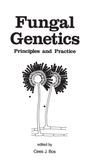 Cover image: Fungal Genetics 1st edition 9780824795443