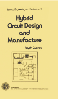 Imagen de portada: Hybrid Circuit Design and Manufacture 1st edition 9780824716899