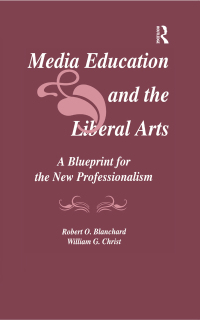 Imagen de portada: Media Education and the Liberal Arts 1st edition 9781138980716