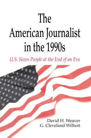 Cover image: The American Journalist in the 1990s 1st edition 9780805821369