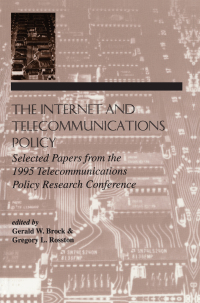 Cover image: The Internet and Telecommunications Policy 1st edition 9780805824186