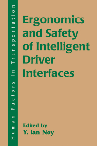 表紙画像: Ergonomics and Safety of Intelligent Driver Interfaces 1st edition 9780805819557