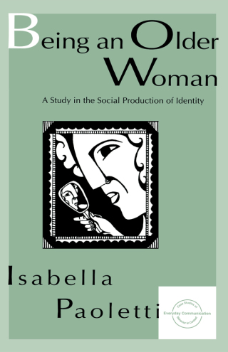 Cover image: Being An Older Woman 1st edition 9780805821215