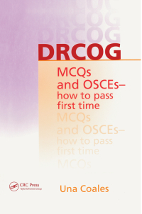 表紙画像: DRCOG MCQs and OSCEs - how to pass first time 1st edition 9781853155062