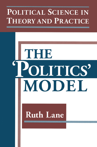 Imagen de portada: Political Science in Theory and Practice: The Politics Model 1st edition 9781563249402