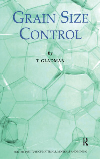 Imagen de portada: Grain Size Control 1st edition 9781904350224