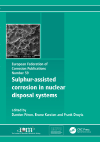Imagen de portada: Sulphur-Assisted Corrosion in Nuclear Disposal Systems 1st edition 9780367094584