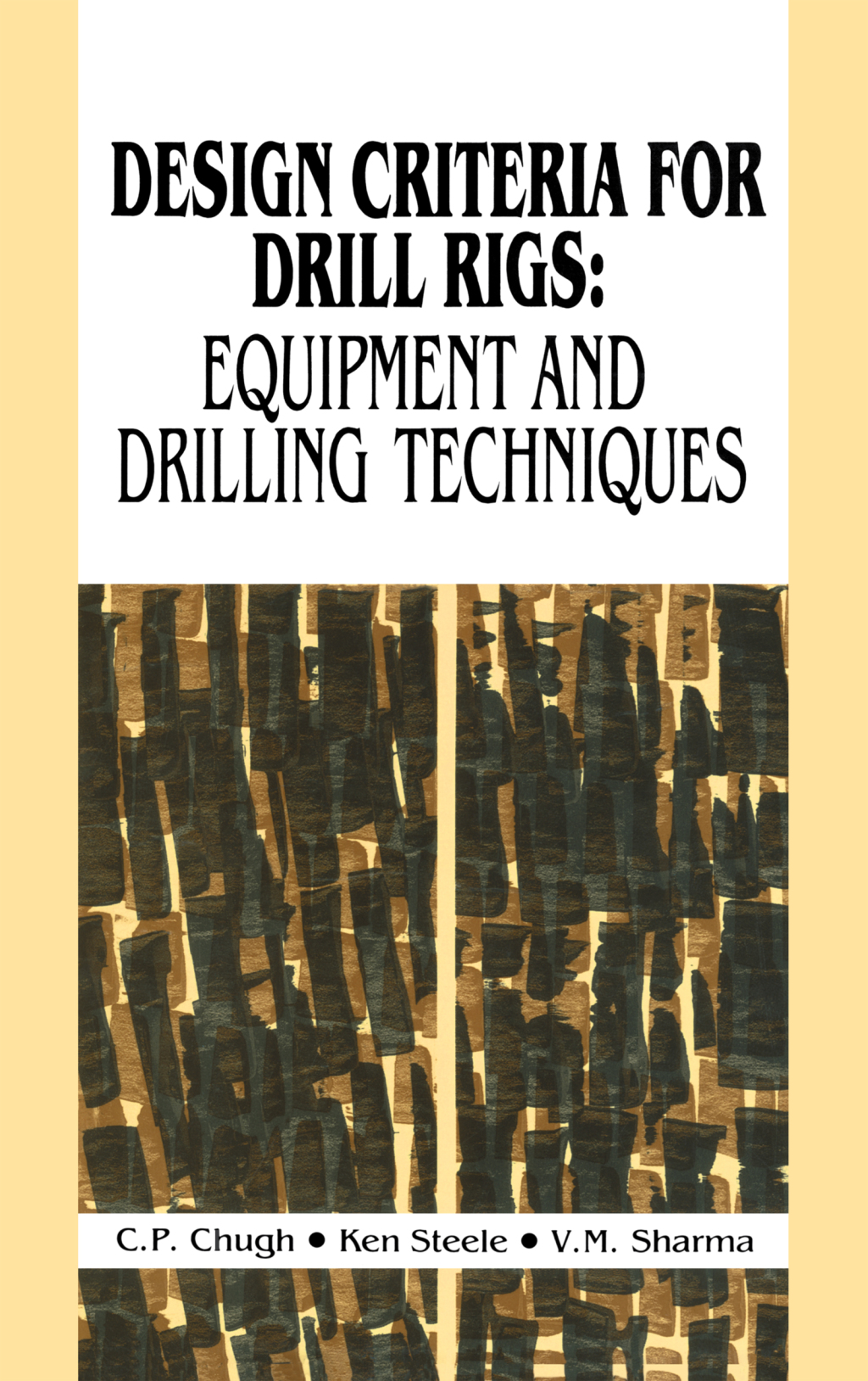 Design Criteria for Drill Rigs 1st Edition