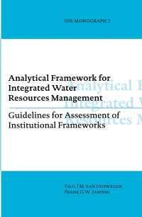 صورة الغلاف: Analytical Framework for Integrated Water Resources Management 1st edition 9789054104728