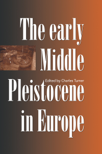 Cover image: The Early Middle Pleistocene in Europe 1st edition 9789054106005