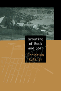 صورة الغلاف: Grouting of Rock and Soil 1st edition 9789054106340
