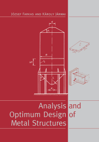 Titelbild: Analysis and Optimum Design of Metal Structures 1st edition 9789054106692