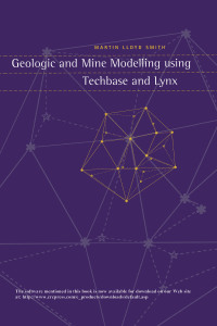 صورة الغلاف: Geologic and Mine Modelling Using Techbase and Lynx 1st edition 9789054106920