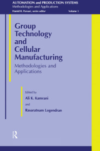 表紙画像: Group Technology And Cellular Manufacturing 1st edition 9789056996239