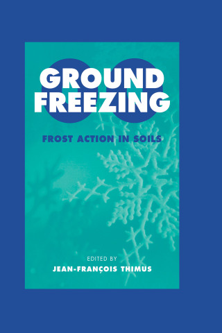 Cover image: Ground Freezing 2000 - Frost Action in Soils 1st edition 9789058091703