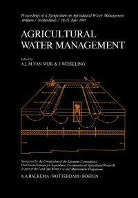 صورة الغلاف: Agricultural Water Management 1st edition 9789061916390