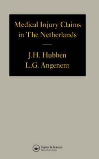 Titelbild: Medical Injury Claims in the Netherlands 1980-1990 1st edition 9789070430177