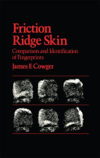 Titelbild: Friction Ridge Skin 1st edition 9780849395024
