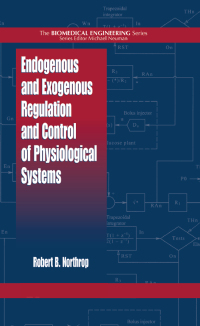 صورة الغلاف: Endogenous and Exogenous Regulation and Control of Physiological Systems 1st edition 9780849396946